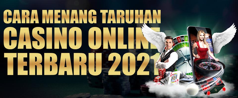 Cara Menang Taruhan Casino Online Terbaru