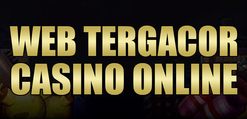 Website Tergacor Casino Online