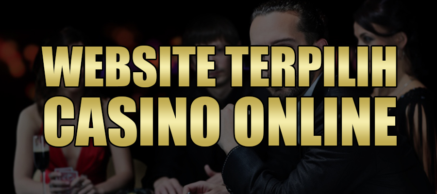 Website Terpilih Casino Online