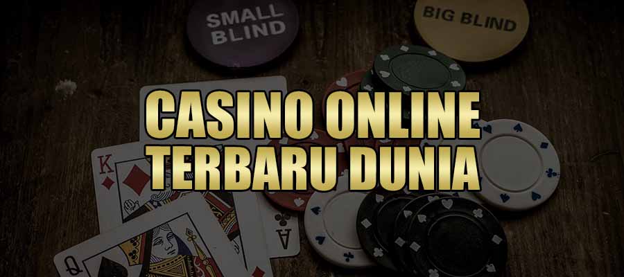 Casino Online Terbaru Dunia